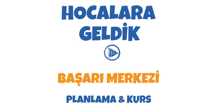 HOCALARA GELDİK